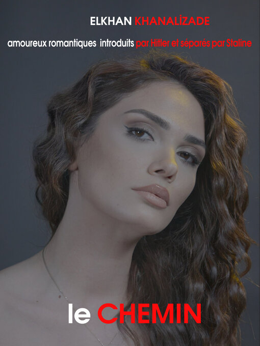 Title details for Le Chemin by Elkhan Khanalizade - Available